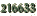 216633