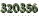320356